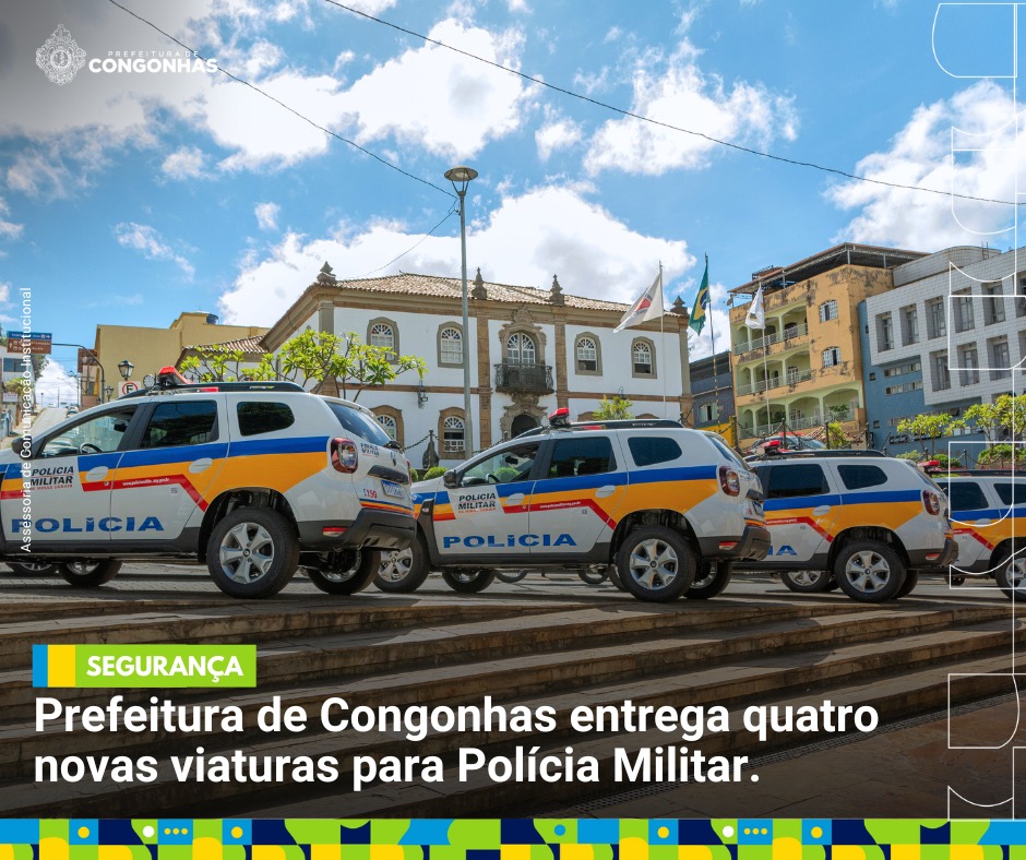 Prefeitura de Congonhas entrega quatro novas viaturas para Polícia Militar