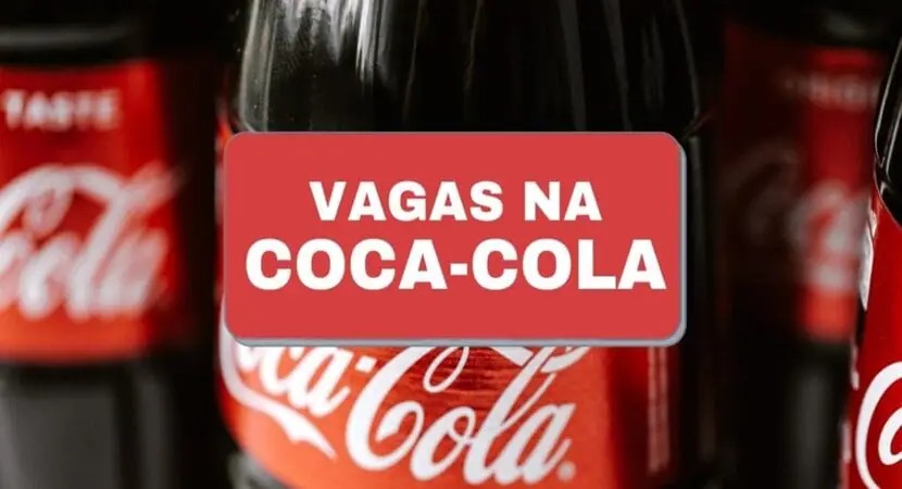Coca-Cola busca funcionários e abre 180 novas vagas de emprego híbridas e presenciais por todo Brasil