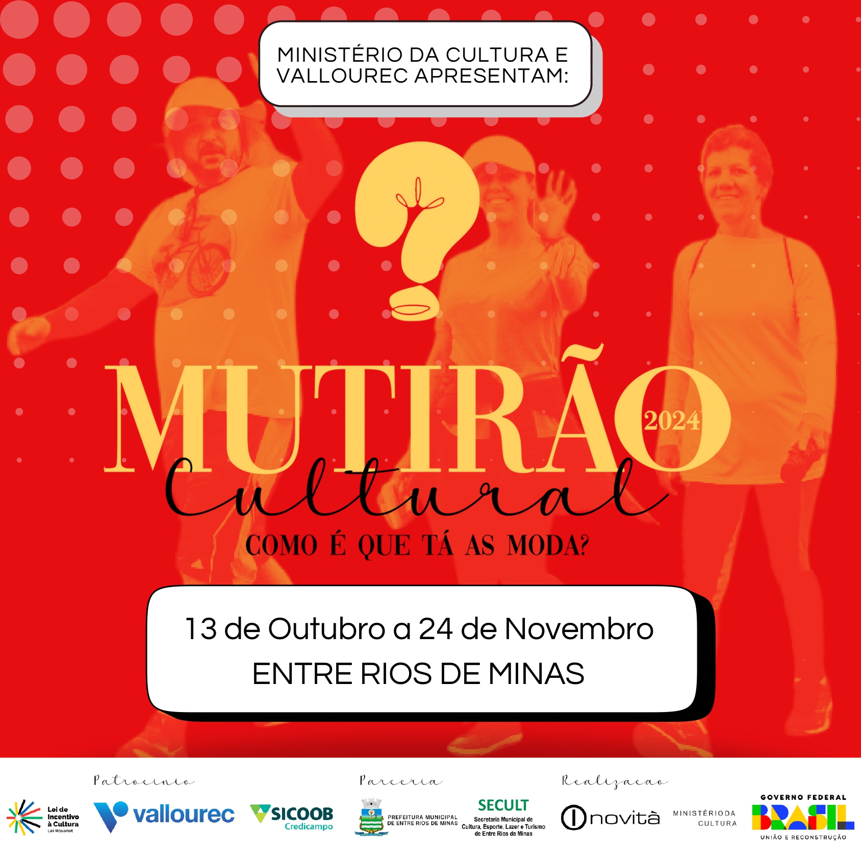 ENTRE RIOS DE MINAS: Mutirão Cultural promove oficinas, shows, cinena itinerante e muito mais. Filó se apresenta em Entre Rios de Minas