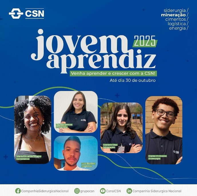 APROVEITE A CHANCE!  Programa Jovem Aprendiz da CSN Mineração abre vagas com diversos cursos