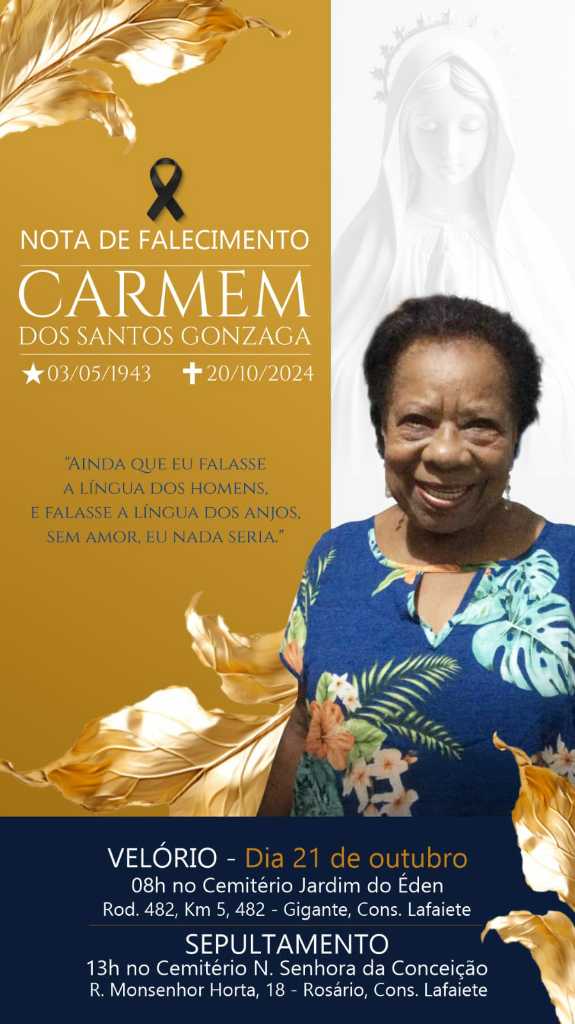 LUTO E DOR: Lafaiete (MG) sepulta Dona Carmem dos Santos